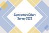 2022 Contractors salary survey