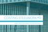 Costing Steelwork 31: Market update and guidance on Eurocode updates