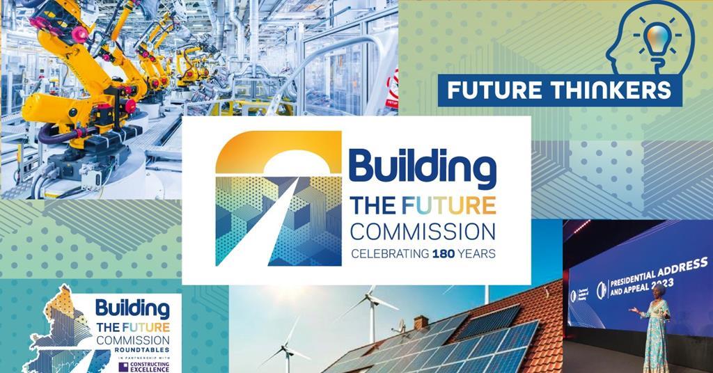 Building The Future Commission: Review Of June | Features | Building