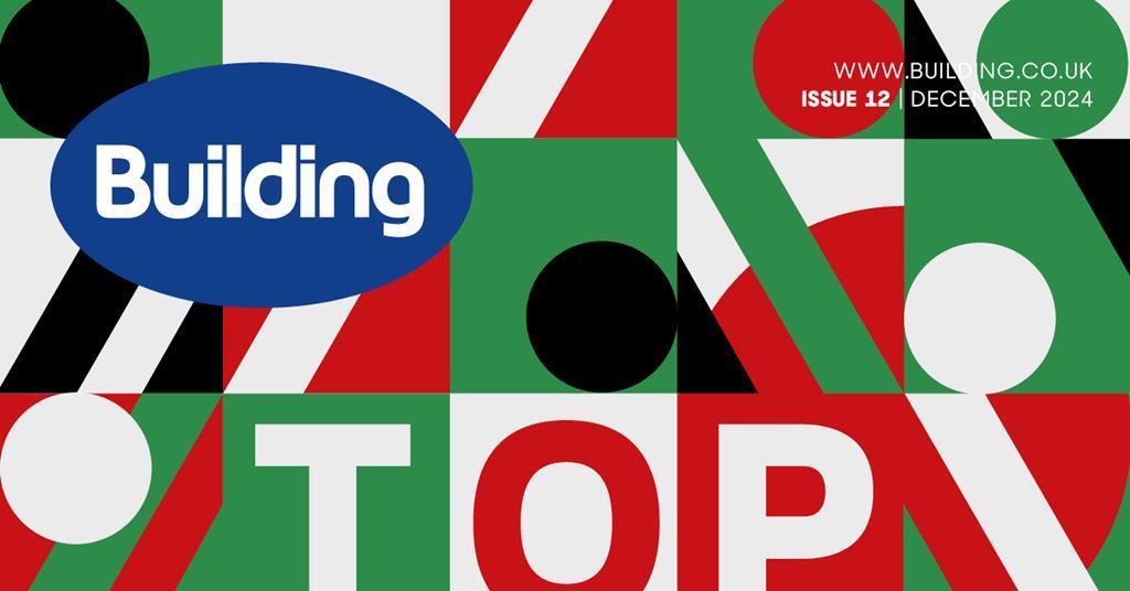 Building Digital Edition: December 2024 | Information - Building | Building