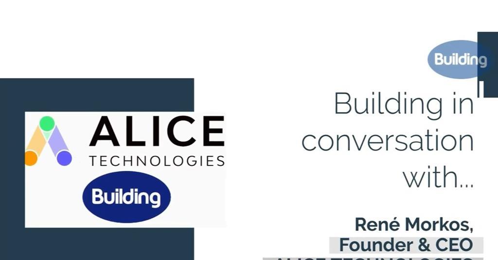 In conversation with… René Morkos, CEO and founder, ALICE Technologies