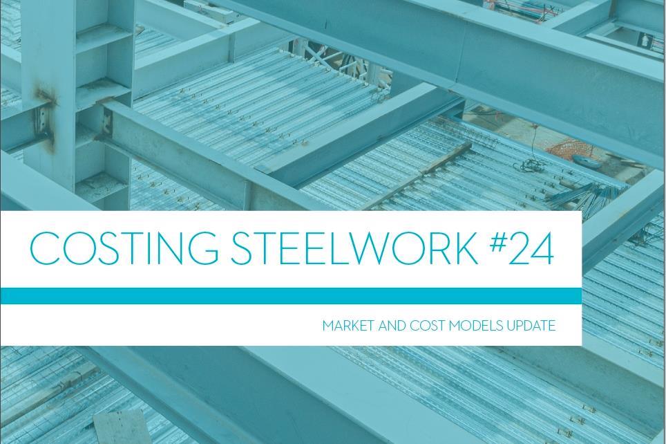 Costing Steelwork 24: Market Update | Features | Building