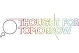 Thoughtfortomorrow3by2