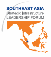 Southeast Asia Strategic Infrastructure Leadership Forum